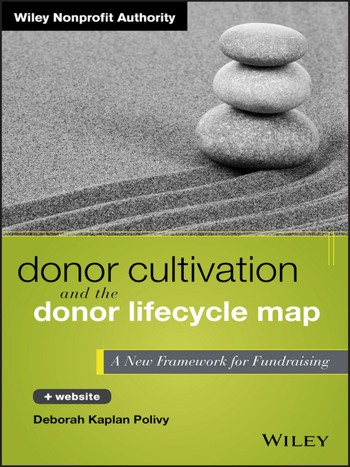 Title details for Donor Cultivation and the Donor Lifecycle Map by Deborah Kaplan Polivy - Wait list